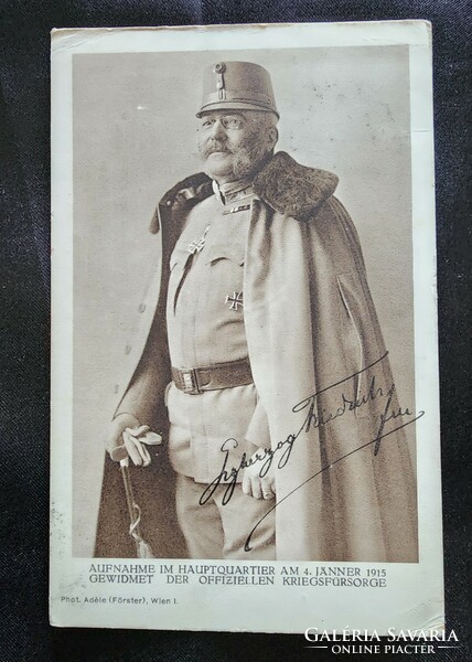 1915 Habsburg Frigyes főherceg Osztrák Magyar Monarchia haderői főparancsnok sajátkezűleg aláírt