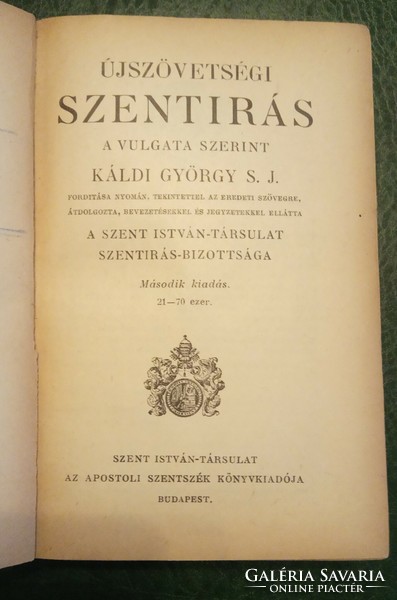 1928 New Testament scriptures according to the vulgate translated by György Kaldi