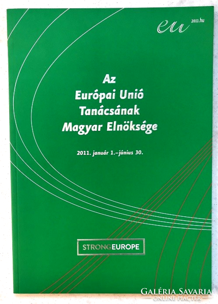 Hungarian Presidency of the Council of the European Union - January 1 - June 30, 2011
