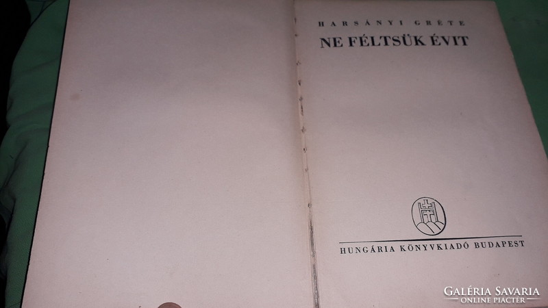 1937. Harsányi Gréte : Ne féltsük Évit könyv a képek szerint HUNGÁRIA