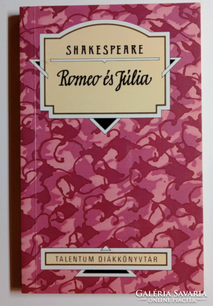 Shakespeare - Romeo és Júlia