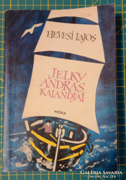 Hevesi Lajos - Jelky András kalandjai