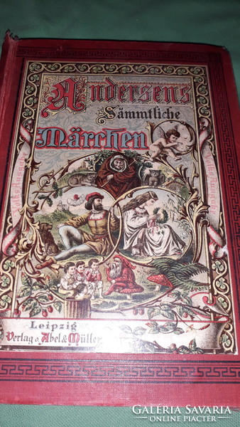 1895.H. C. Andersen teljes tündérmeséi képes német gótbetűs mese könyv a képek szerint  Abel& Müller