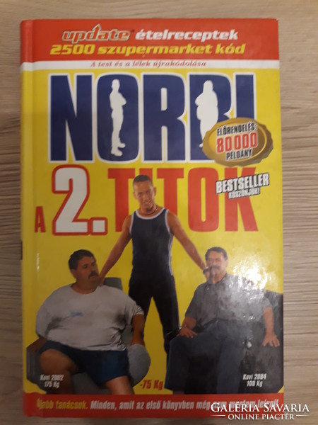 Norbi - A 2. titok (fogyókúrás / diétás receptekkel)