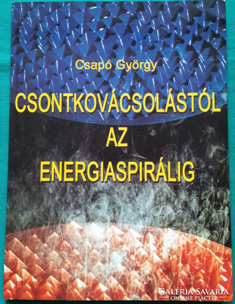 György Csapó: from chiropractic to the energy spiral naturopathy > lifestyle > nutrition