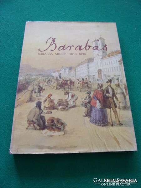 BARABÁS "Barabás Miklós festő munkássága"1810-1898