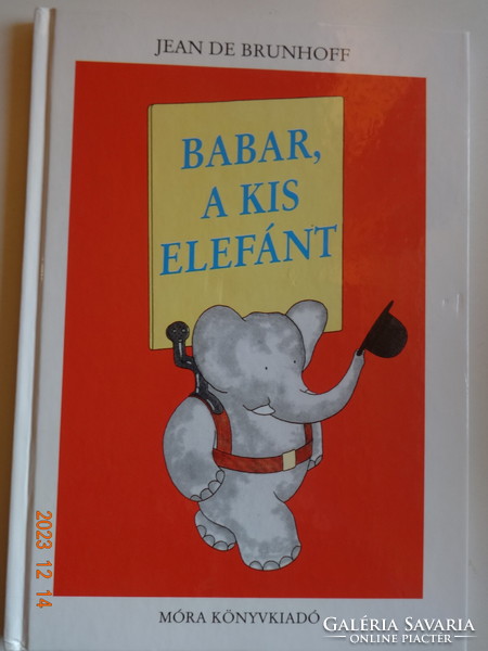 Jean de Brunhoff: Babar a kis elefánt - mesekönyv a szerző rajzaival