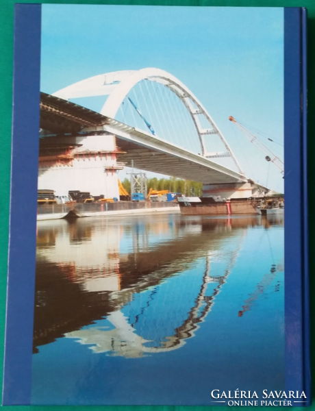 Dr. Domanovszky Sándor: A dunaújvárosi Duna-híd megvalósítása 2004-2007> Építészet >  Hídak
