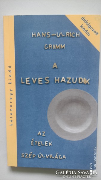 Könyv Hans - Ulrich Grimm A leves hazudik