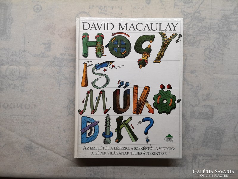David Macaulay - Hogy is működik?