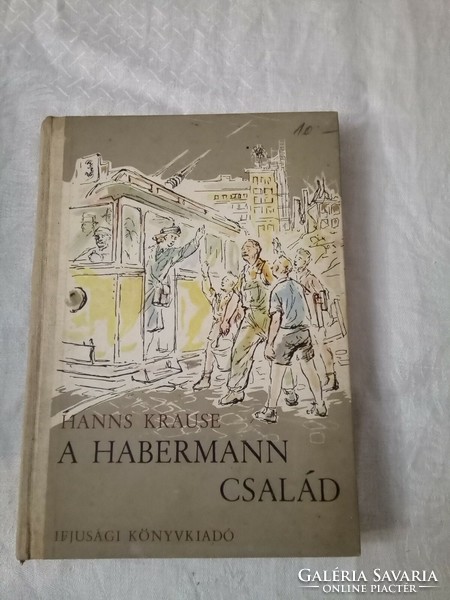 Hanns Krause: A Habermann család