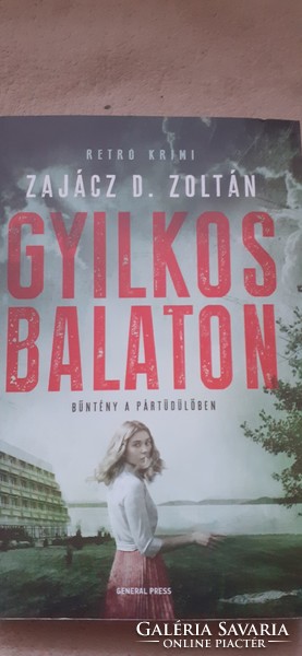 Zajácz D. Zoltán: Gyilkos Balaton