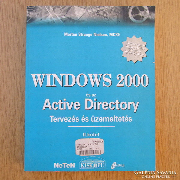 Windows 2000 and the active directory - design and operation ii.