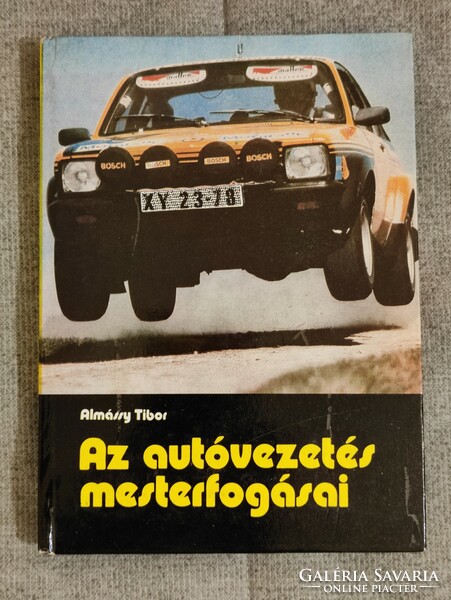 tibor Almássy: the masterful tricks of driving a car technical book publisher 1978. Used book in good condition