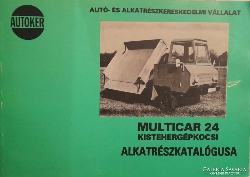 Multicar 24 kistehergépkocsi alkatrészkatalógusa