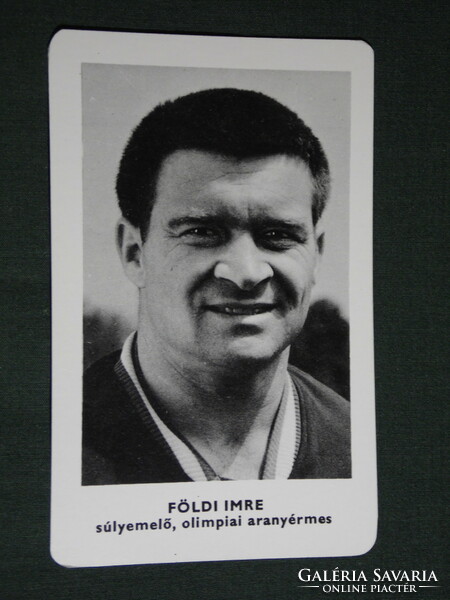 Kártyanaptár,Sportpropaganda,Olimpia bajnokok,Földi Imre súlyemelő aranyérmes, 1973,   (5)