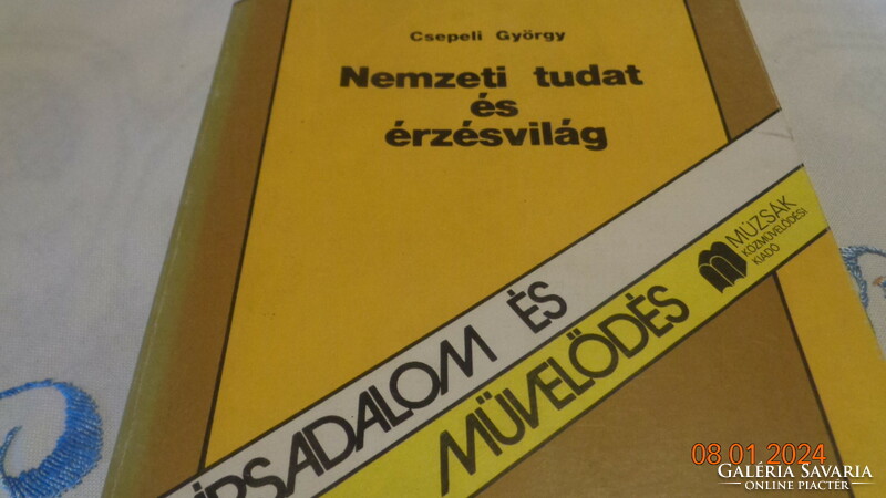 National consciousness and world of feelings in Hungary in the 70s, written by György Csepeli