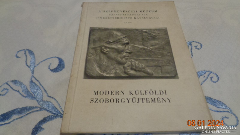 Modern foreign sculpture collection, the catalog of the fine arts museum