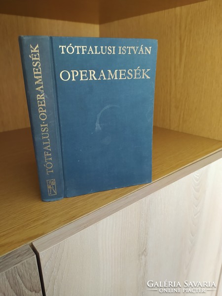 Tóthfalusi István    Operamesék