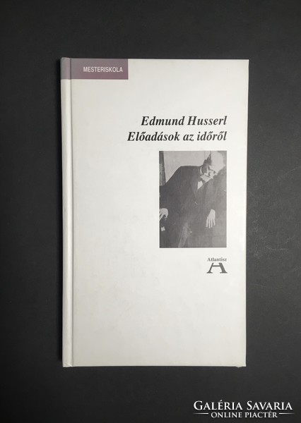 Edmund Husserl - Előadások az időről, 2002