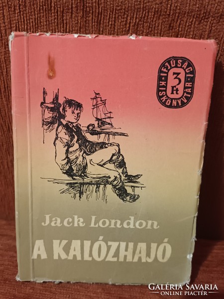 Jack London - the ​Pirate Ship - 1956 - with drawings by Endre Saxon