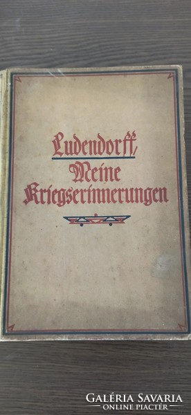 Erich Ludendorff - meine kriegserinnerungen 1914-1918 book