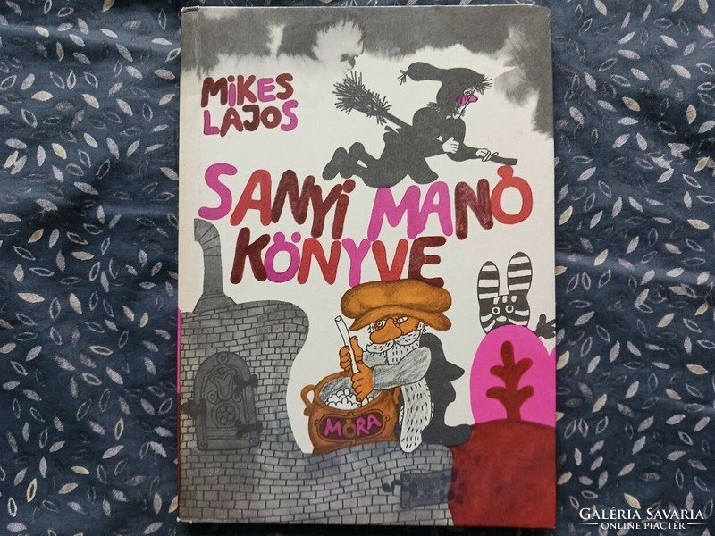 Mikes Lajos: Sanyi Manó könyve 1968