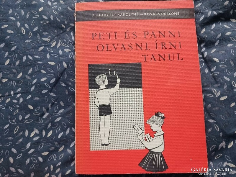 Dr. Gergely Károlyn-kovács dezsőné: peti and panni learn to read and write 1968