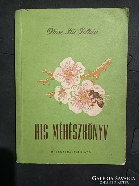 Zoltán Pál Őrösi: little beekeeping book