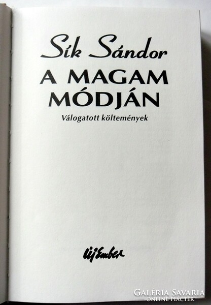 Sandor Sík: in my own way. Selected poems