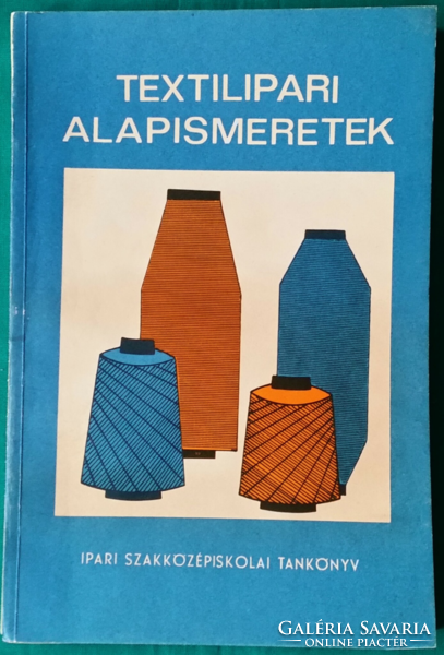 Sándor Bock: textile industry basics > technical > high school > light industry specialist book