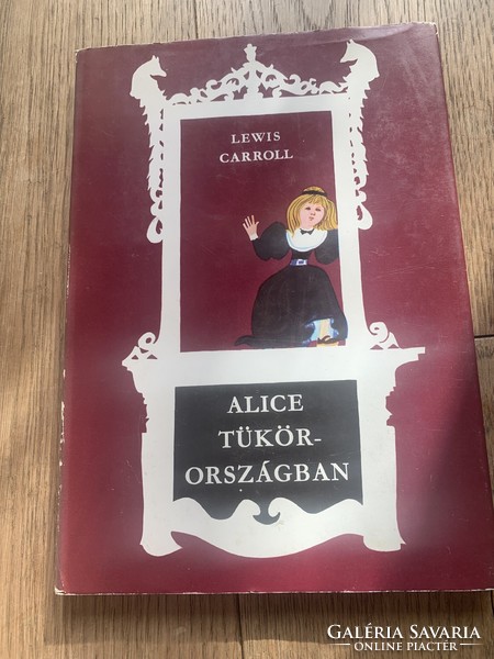 Lewis Carol: Alice Tükörországban