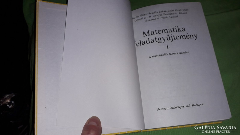 1998. Bartha Gábor -Matematika feladatgyűjtemény I. -középiskolai tankönyv a képek szerint TANKÖNYV