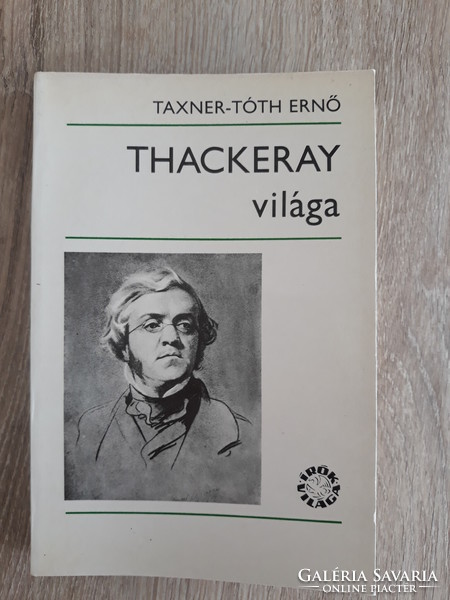 Taxner-Tóth Ernő - Thackeray világa