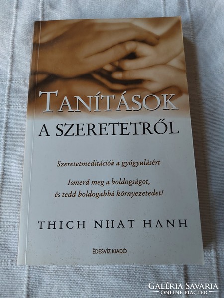 Thich Nhat Hanh: Tanítások a szeretetről