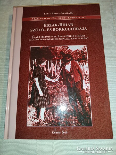 Dr. László Bihari-horváth (ed.) Vine and wine culture of North Bihar (ethnography of North Bihar ii.)