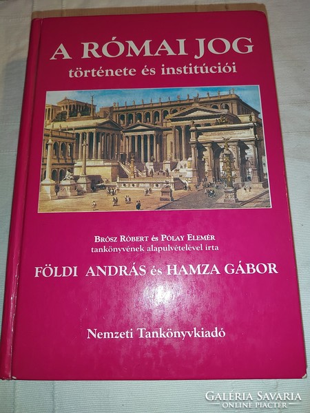 Földi András – Hamza Gábor: A római jog története és institúciói