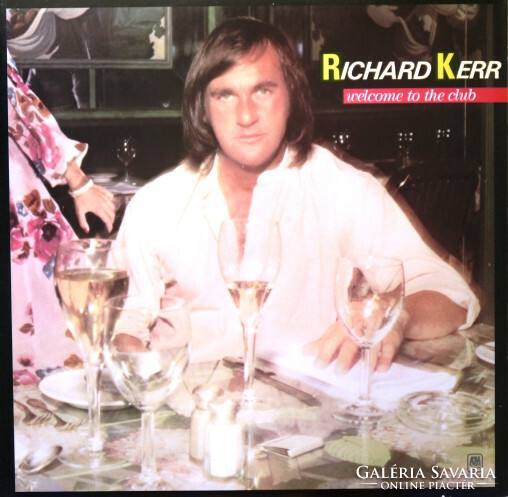 Richard Kerr - Welcome To The Club (LP, Album)