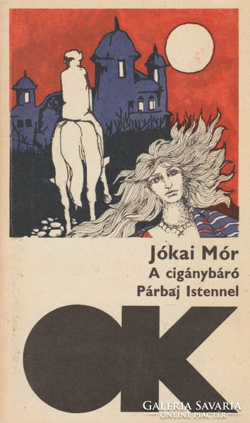 Jókai Mór: the gypsy baron / duel with the god