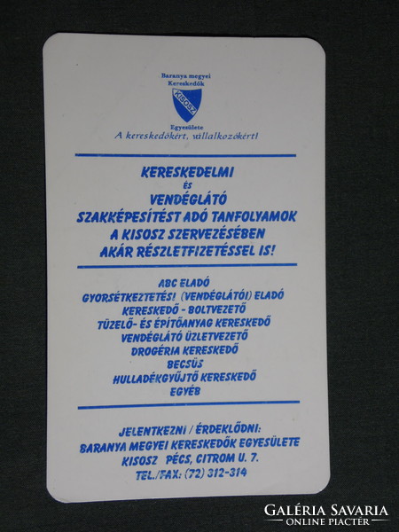 Kártyanaptár, Baranya megyei KISOSZ egyesület, szakmunkás képzés iskola, Pécs, 2000, (6)