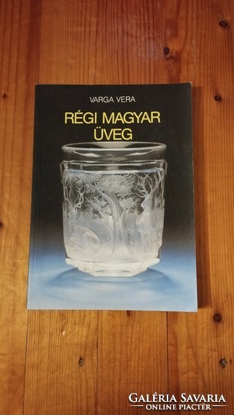 Varga vera: old Hungarian glass specialist book