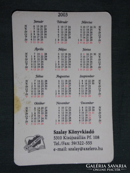 Card calendar, szalay book publishing house, kisújszállás, here is the human book, 2003, (6)