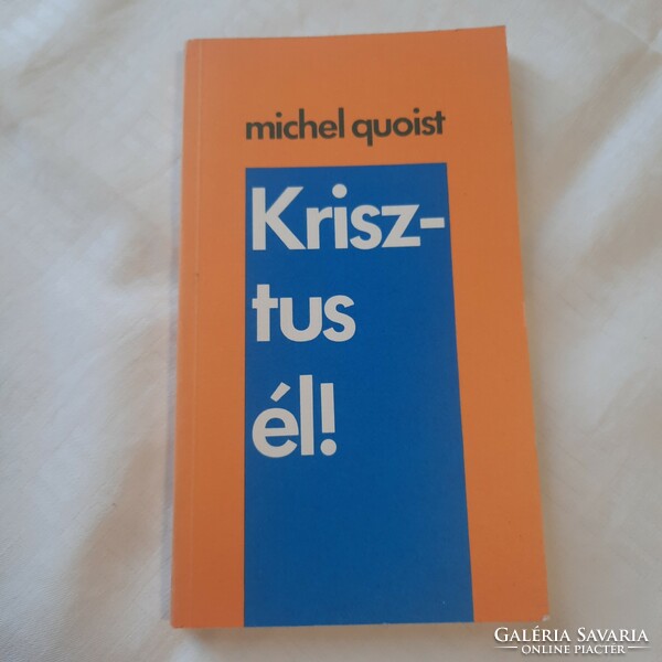 Michel Quoist: Krisztus él!    Bécs 1981.