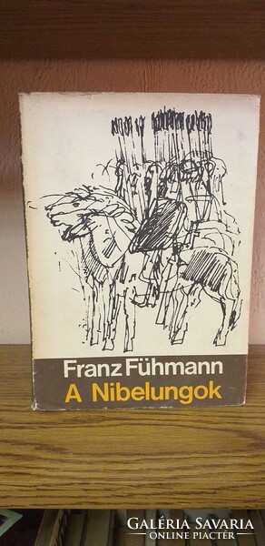 Fühmann, Franz - A Nibelungok