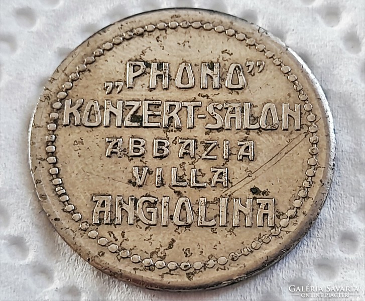 "Phono" Konzert-Salon Abbázia Villa Angiolina Token Zseton