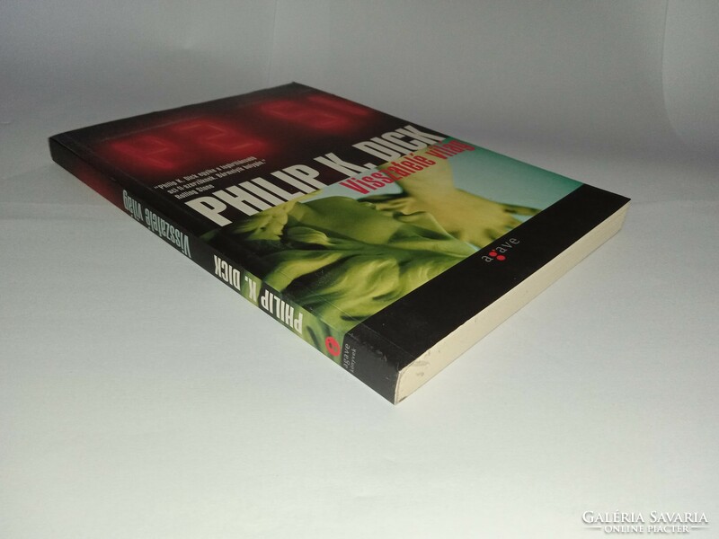 Philip K. Dick - Visszafelé világ - Agave Könyvek, 2009 -  Új, olvasatlan és hibátlan példány!!!