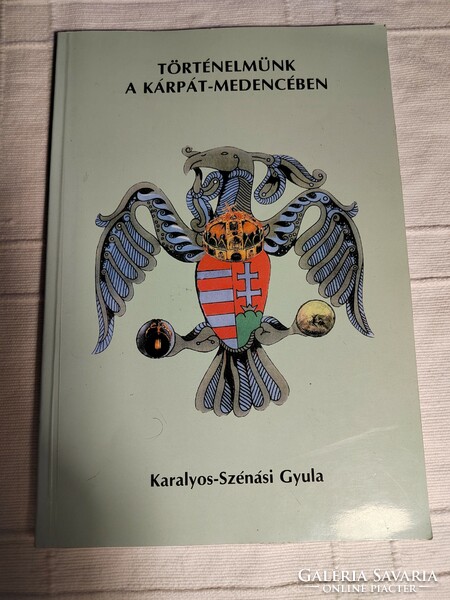Gyula of Karalyos-Sénás: our history in the Carpathian Basin
