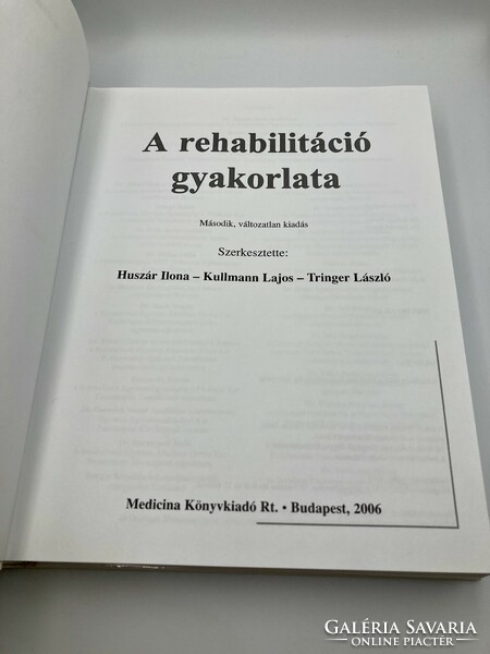 The practice of rehabilitation, editor: huszár – kullmann – tringer