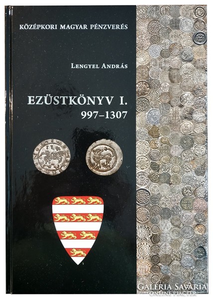 András Lengyel: silver book i. Medieval Hungarian coinage