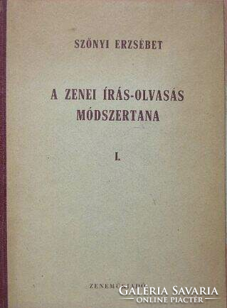 Erzsébet Szőnyi: the methodology of musical reading and writing i. Music publishing company 1956. With workbook